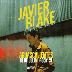 Javier Blake - Aguascalientes
