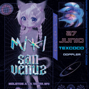 San Venus & Miki - Texcoco